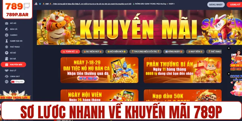 Sơ lược nhanh về khuyến mãi 789P